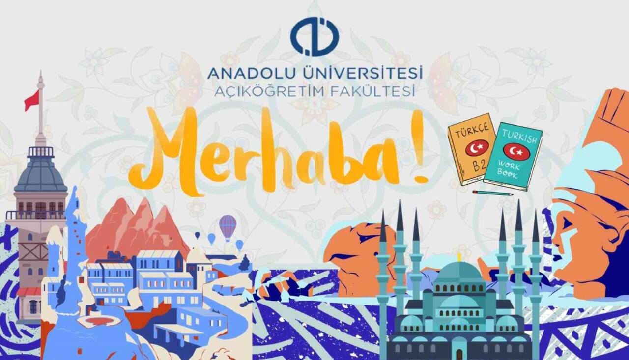 Eskişehir Anadolu Üniversitesi Açıköğretim Sistemi aracılığıyla hayata geçirilen Türk Dili