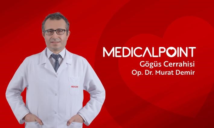 Medical Point Gaziantep Hastanesi Göğüs Cerrahisi Uzmanı Op. Dr. Murat