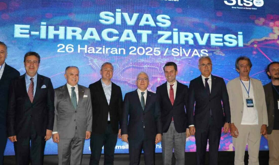 Sivas Ticaret ve Sanayi Odası (STSO) ev sahipliğinde, Ticaret Bakanlığı